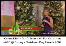 DION -DON'T SAVE IT ALL FOR CHRISTMAS -ABC / DISNEY 2009